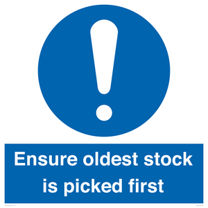 Ensure oldest stock is picked first sign